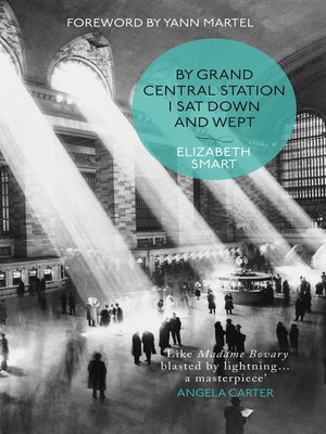 cover image of By Grand Central Station I Sat Down and Wept